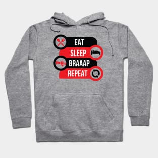 Eat Sleep Braaap Repeat Hoodie